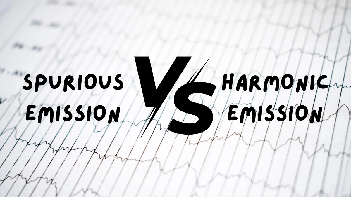 Spurious and Harmonic Emission