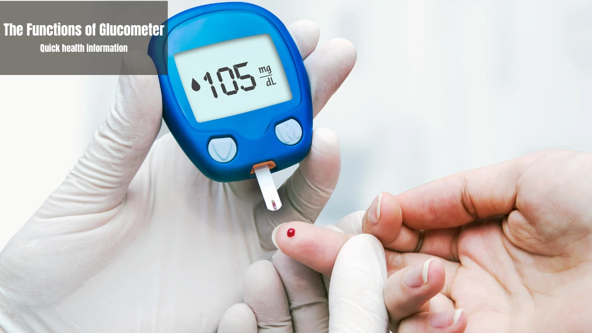 Functions of Glucometer