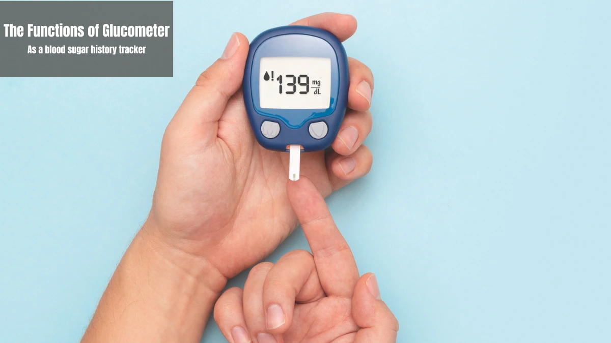 Functions of Glucometer