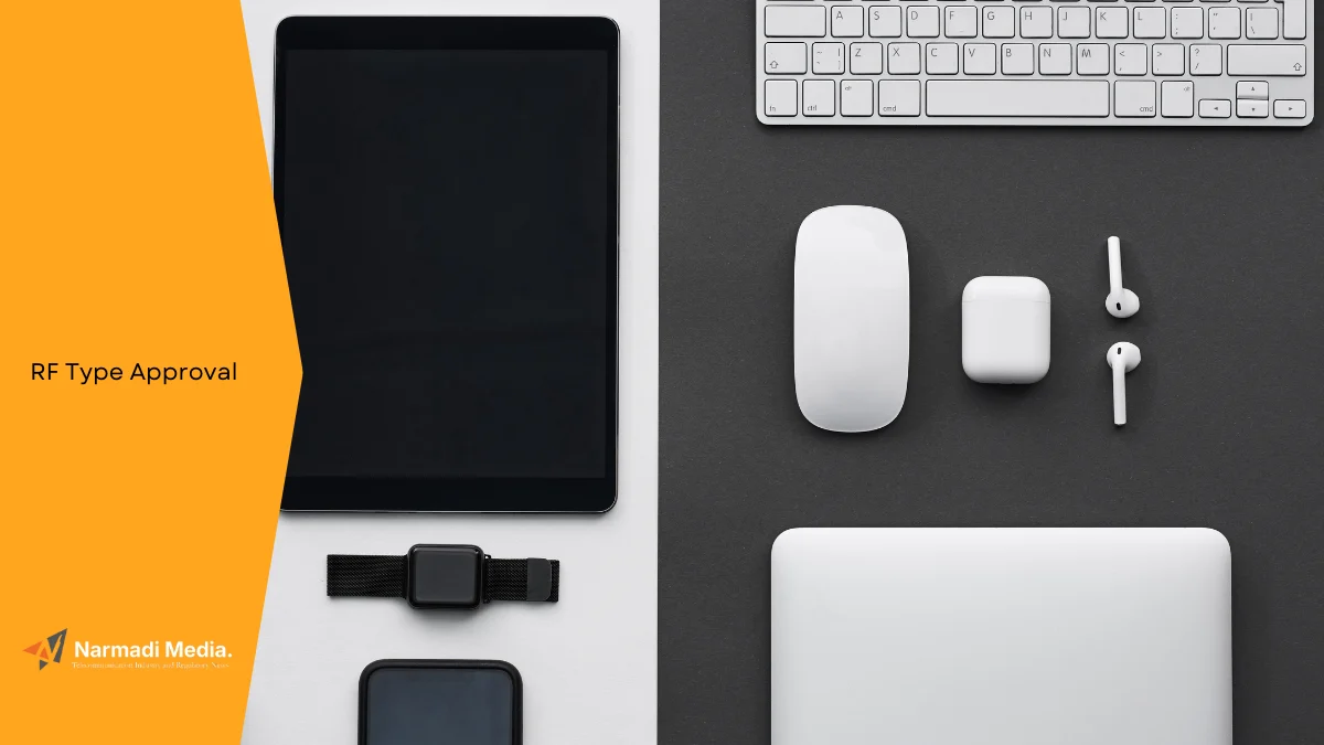 RF Type Approval - Update