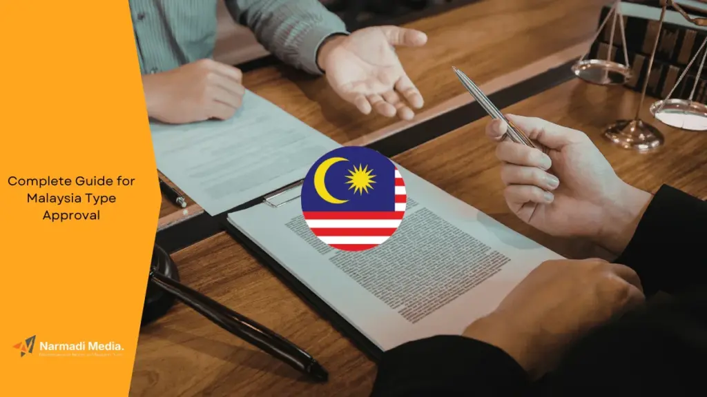 Complete Guide for Malaysia Type Approval