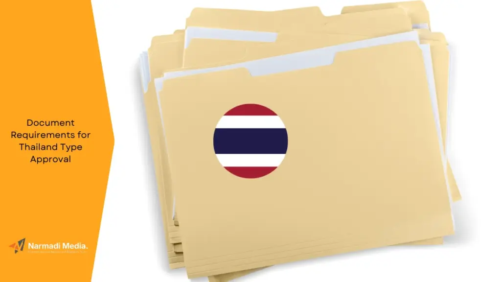 Document Requirements for Thailand Type Approval