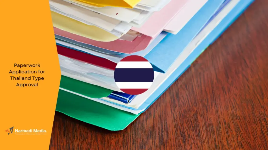 Paperwork Application for Thailand Type Approval