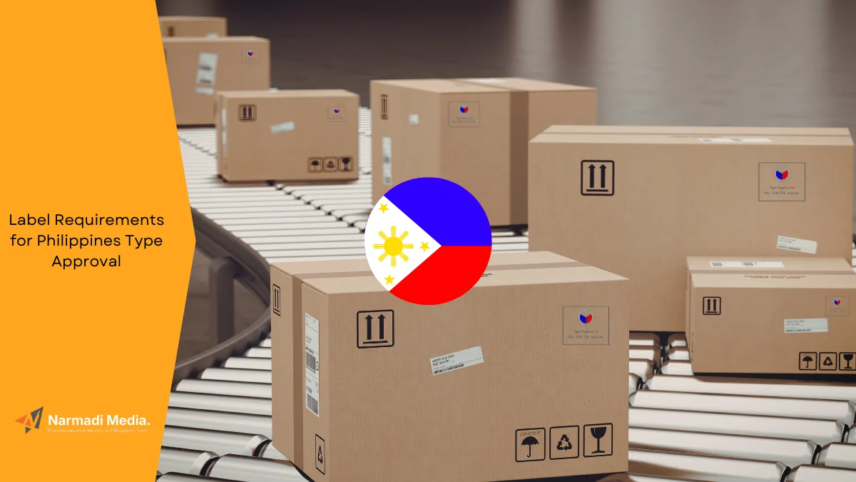 What are the Label Requirements for Philippines Type Approval