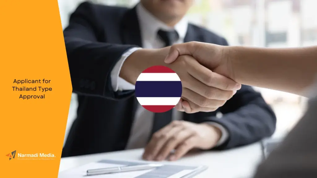 Who Should Be an Applicant for Thailand Type Approval