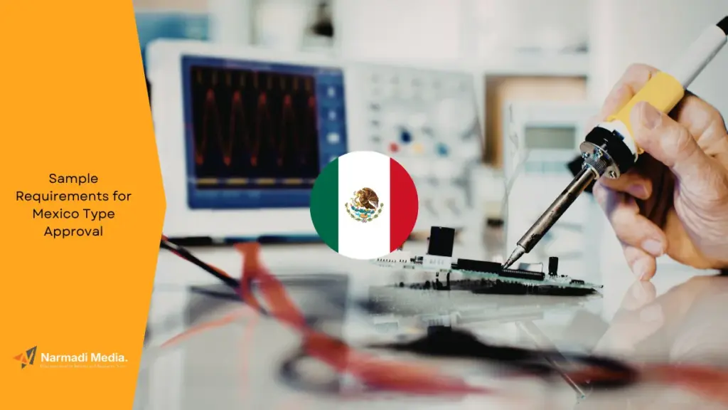Sample Requirements for Mexico Type Approval