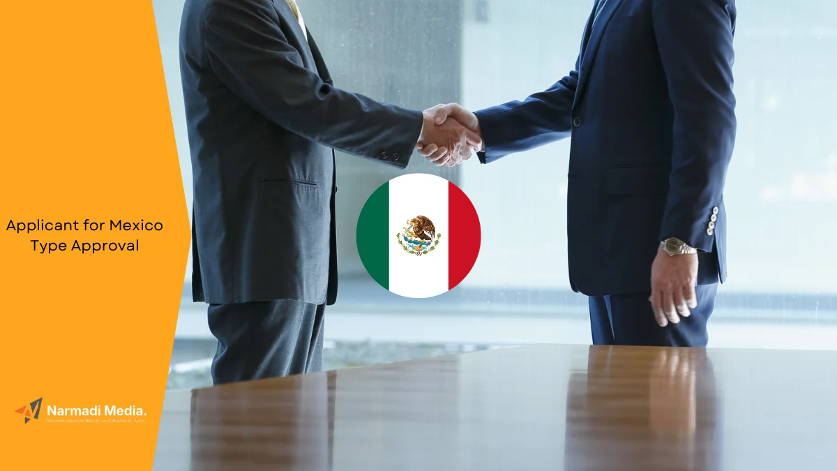 Who Should Be an Applicant for Mexico Type Approval