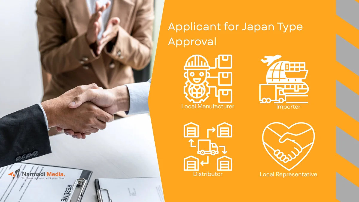 Applicant for Japan Type Approval