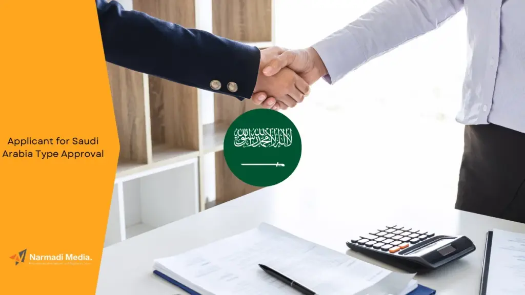 Who Should Be an Applicant for Arab Saudi Type Approval