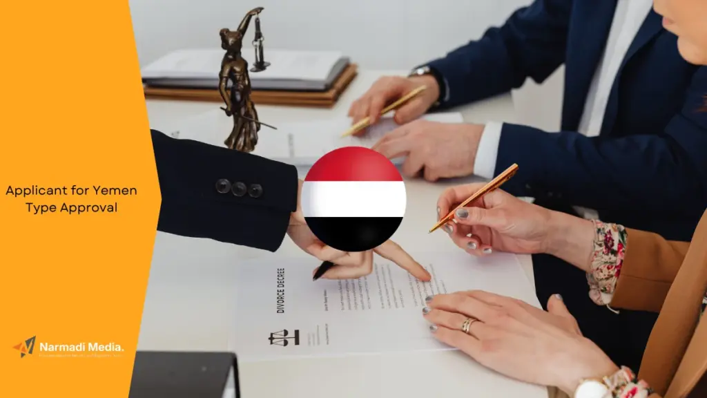 Who Should Be an Applicant for Yemen Type Approval