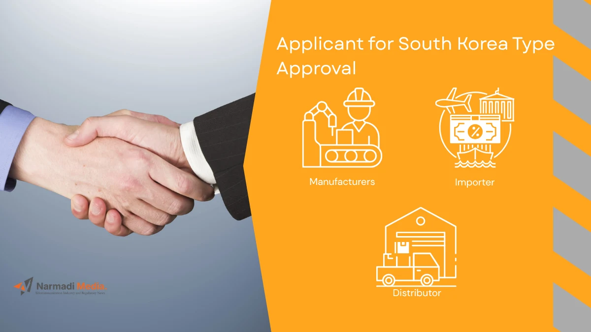 Applicant for South Korea Type Approval