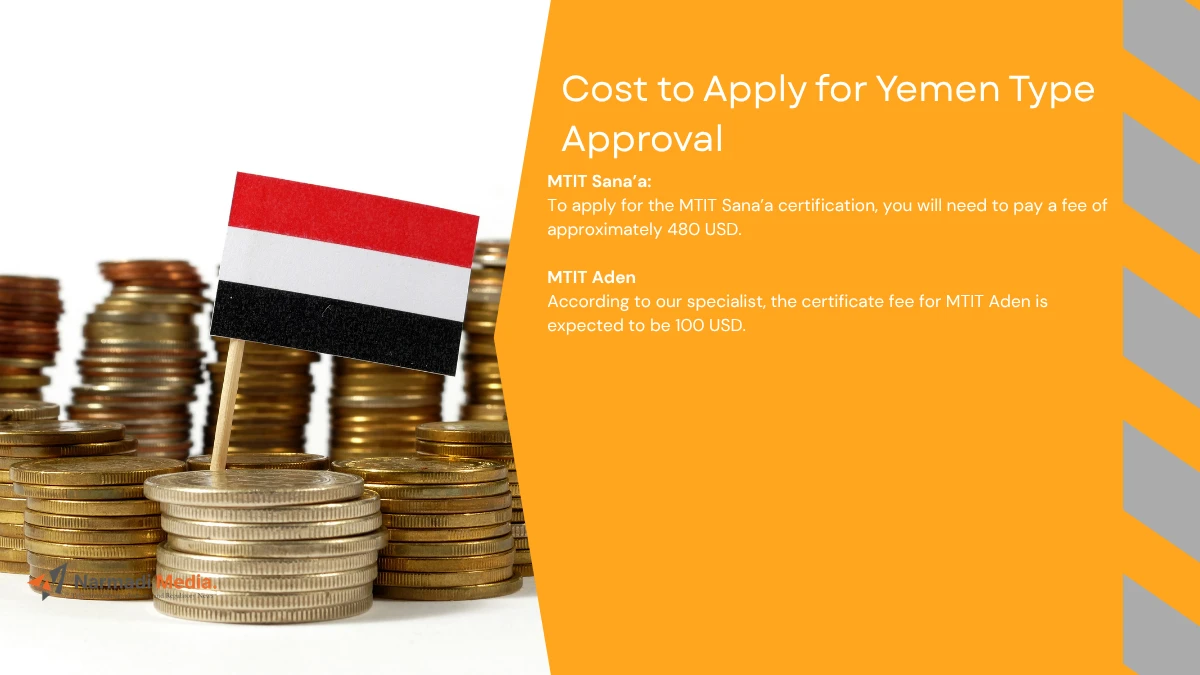 Cost to Apply for Yemen Type Approval