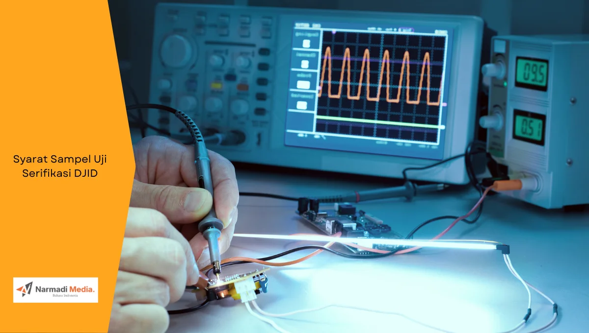 Ilustrasi pengujian produk dengan Uji EMC. Ini syarat sampel pengujian untuk sertifikasi DJID.