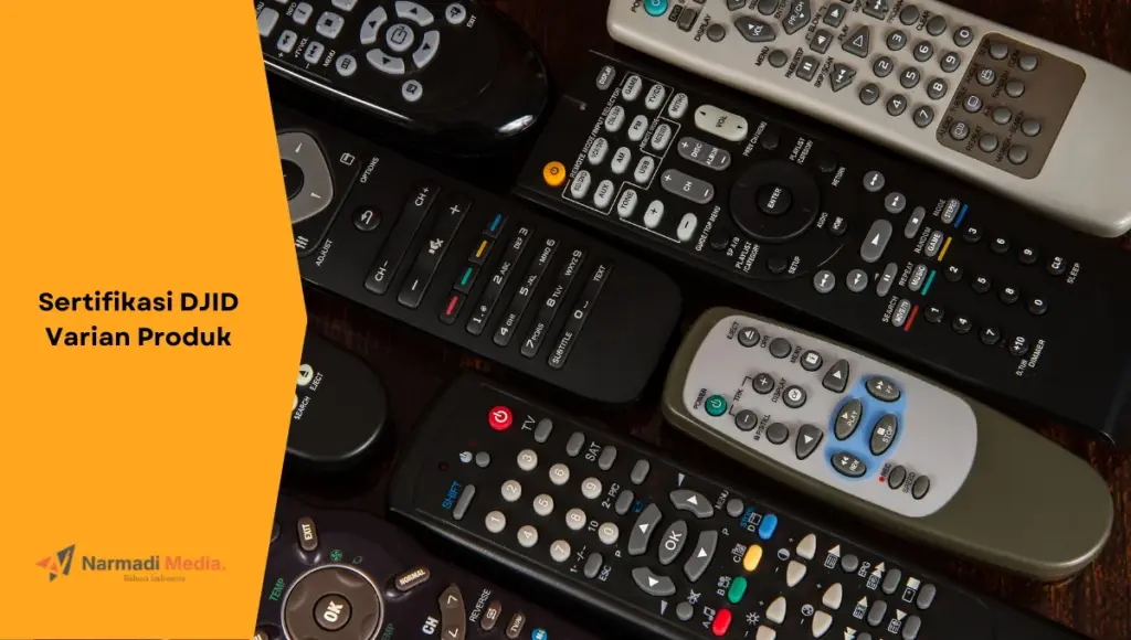 Ilustrasi berbagai variasi produk telekomunikasi remote tv yang wajib melakukan sertifikasi DJID varian.