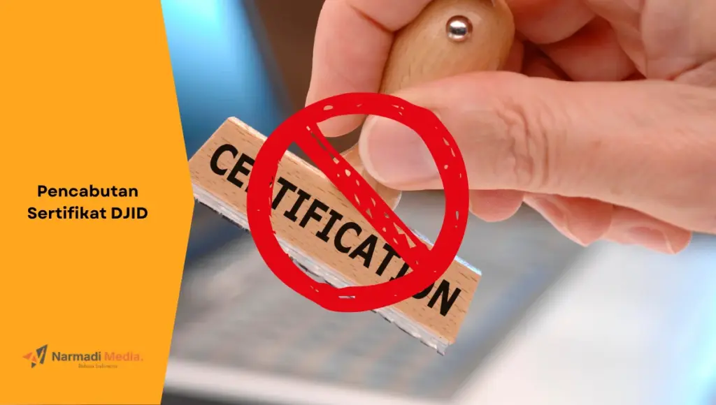 Ilustrasi cap sertifikasi yang dibatalkan. Ini semua yang perlu diketahui tentang pencabutan sertifikat DJID.