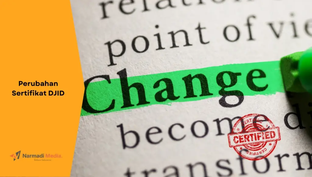 Ilustrasi kata perubahan dan tanda label sertifikat. Ini yang perlu diketahui tentang perubahan sertifikat DJID.