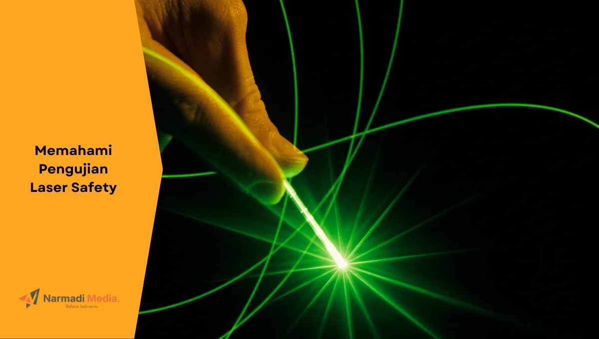 Ilustrasi pancaran sinar laser. Ini penjelasan tentang pengujian laser safety dalam sertifikasi DJID.