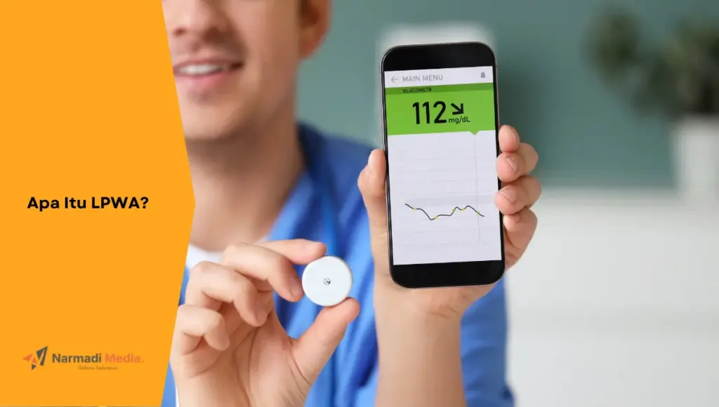 Contoh penerapan teknologi LPWA berupa sensor dalam industri medis. Ini penjelasan apa itu LPWA dan proses serrtifikasi DJID nya.