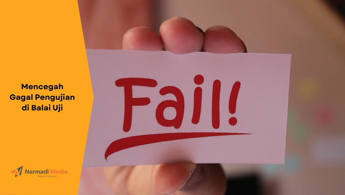 Kertas bertuliskan fail yang menandakan kegagalan. Ini cara mencegah kegagalan pengujian produk telekomunikasi di balai uji.