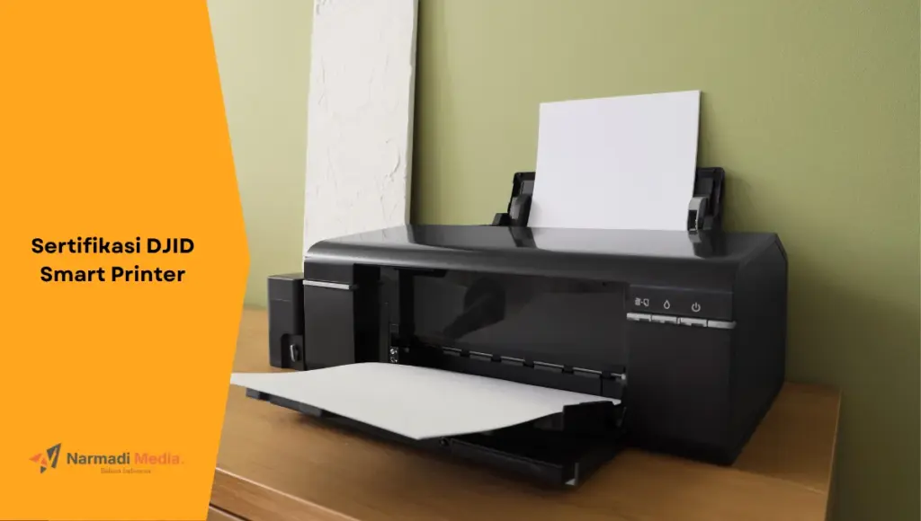 contoh printer. Ini panduan sertifikasi DJID printer.